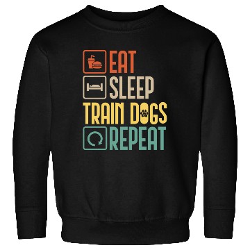 Discover Eat Sleep Train Dogs Repeat Pet Animal Lover Gift Sweatshirts