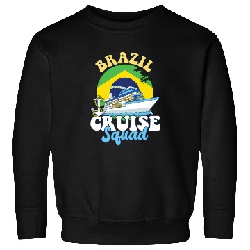 Discover Brazil Cruise Squad Family Vacation Trip Sweatshirts