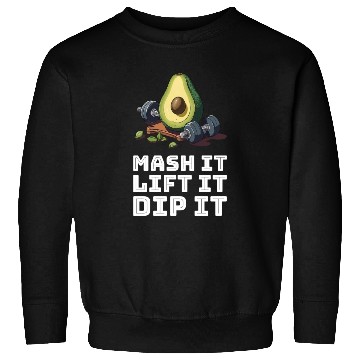 Discover Mash it, Lift it, Dip it Avocado Gym Sweatshirts
