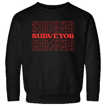 Discover Surveyor Mapper Land Surveyor Geospatial Expert Sweatshirts
