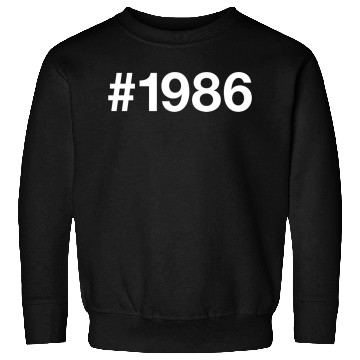 Discover 1986 Hashtag 39 years 39th birthday Sweatshirts