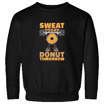 Discover Fitness Donut Donut Gym Sweatshirts