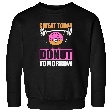 Discover Fitness Donut Donut Gym Sweatshirts