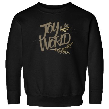 Discover joy to the world Sweatshirts