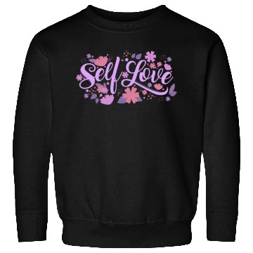 Discover self love Sweatshirts