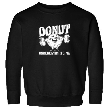 Discover Fitness Donut Funny Donut Gym Sweatshirts