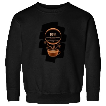 Discover Caffeine charging - caffeine saving mode Sweatshirts