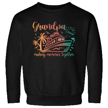 Discover Grandpa Cruise 2023 Making Memories Together Famil Sweatshirts