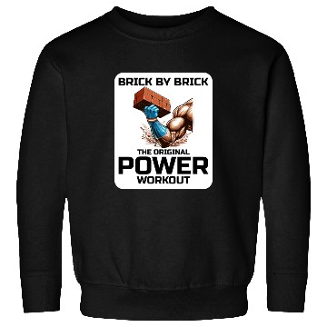 Discover Bricklayer Bricklaying Humor Power Workout Funny Sweatshirts