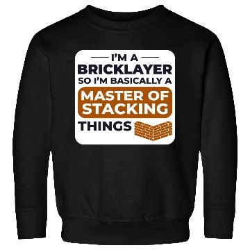 Discover Master of Stacking Humorous Bricklayer Brick Mason Sweatshirts