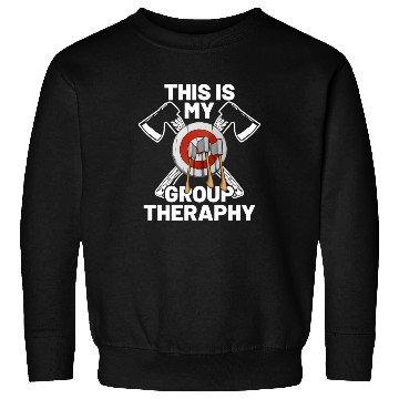 Discover This Is My Group Therapy Axe Thrower Axe Throwinga Sweatshirts