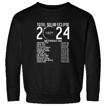 Discover North America Tour 2024 Totality Solar Eclipse Sweatshirts