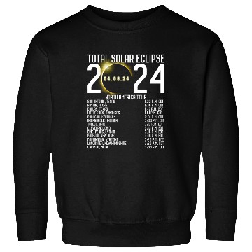 Discover North America Tour 2024 Totality Solar Eclipse Sweatshirts