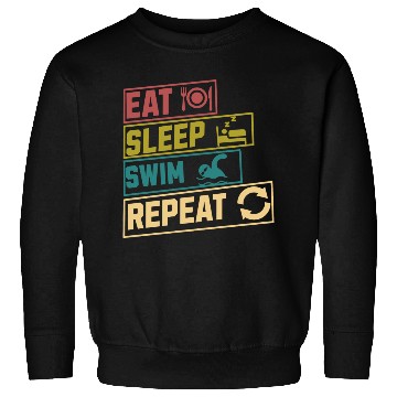 Discover Eat sleep swim repeat hobby Sweatshirts