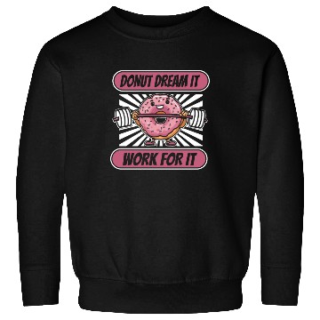 Discover Fitness Donut Donut Gym Sweatshirts
