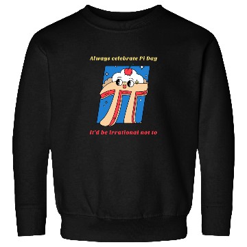 Discover Mathematics Pi Day Sweatshirts