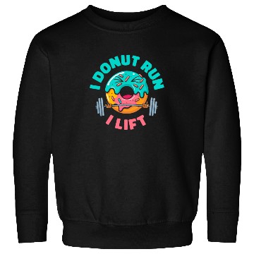 Discover Fitness Donut Donut Gym Sweatshirts