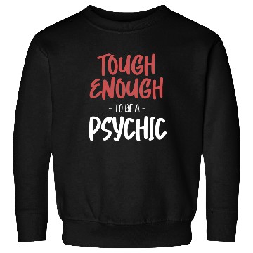 Discover Tough Enough To Be A Psychic Celestial Card Sweatshirts