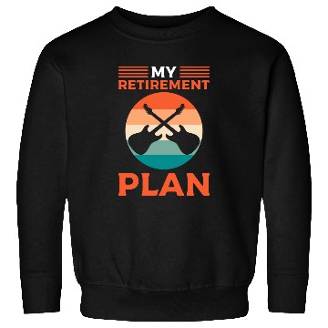 Discover My Retirement Plan Guitar Tech Sweatshirts