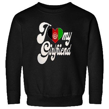 Discover AfghanI Love My Afghanistan Girlfriend Sweatshirts