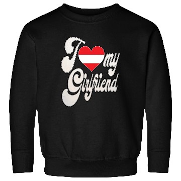 Discover AustriaI Love My Austrian Girlfriend Sweatshirts