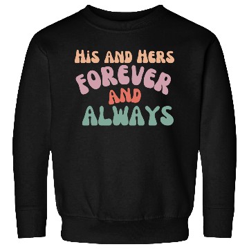 Discover His and Hers Sweatshirts