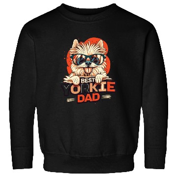 Discover Best Yorkie Dad Ever Sweatshirts