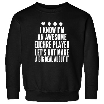 Discover Euchre card funny euchre Sweatshirts
