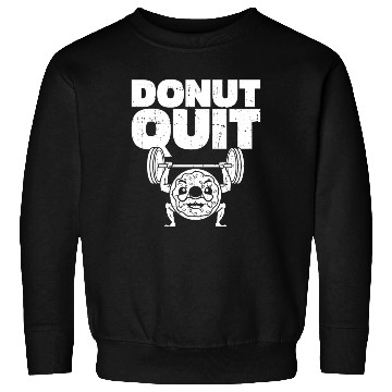 Discover Fitness Donut Funny Donut Gym Sweatshirts