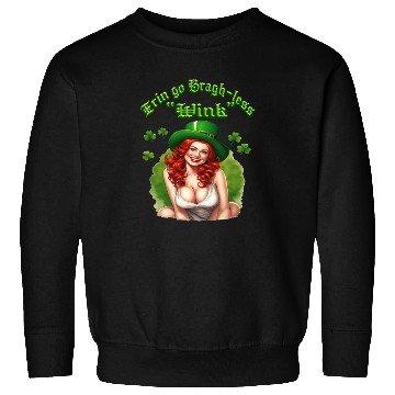 Discover Erin Go Bragh-less Sweatshirts