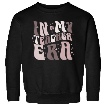 Discover In My Teacher Era Sweatshirts