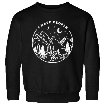 Discover I Hate People Nature Mountain Outdoor Sweatshirts