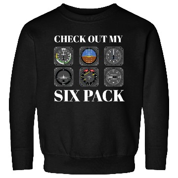 Discover Funny Pilot Six Pack Aviation Flight Simulation Sweatshirts