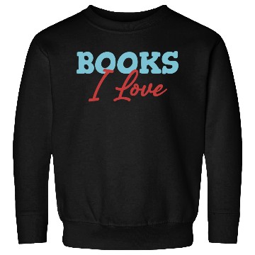Discover Books I Love Lover Bookworm Library Teachers Sweatshirts