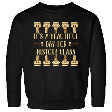 Discover History Teacher Sweatshirts