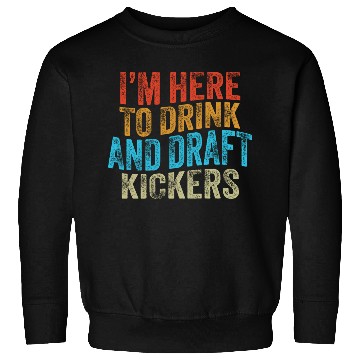 Discover Fantasy Football Party Drink Draft Kickers Sweatshirts