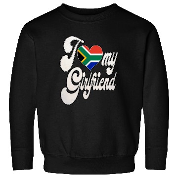 Discover uploadedI Love My South African Girlfriend Sweatshirts