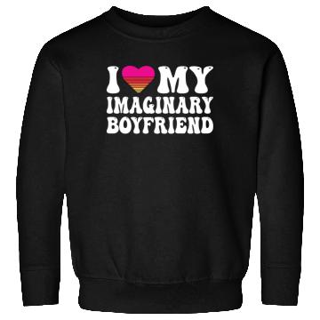 Discover I Heart My Imaginary Bf Boyfriend I Love My Bf Sweatshirts