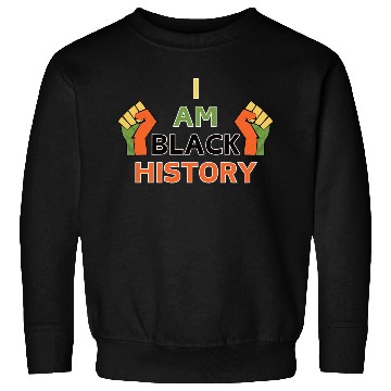 Discover I am black history Sweatshirts