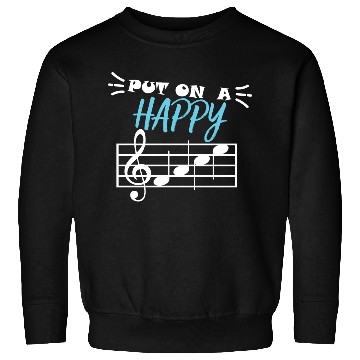Discover Put On A Happy Face musical notes Sweatshirts