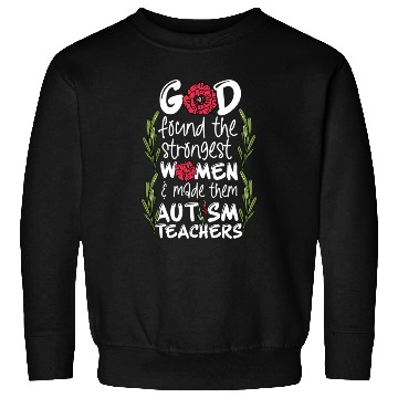 Discover Woman Autism Teacher Sweatshirts
