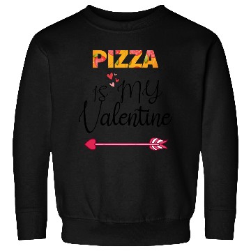 Discover PIZZA is my valentine - Arrow Pointing Right Sweatshirts