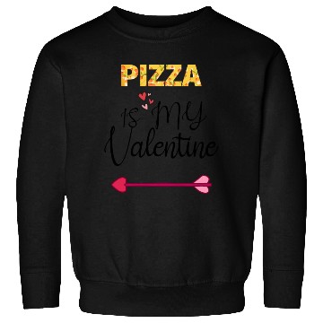 Discover PIZZA is my valentine - Arrow Pointing Right Sweatshirts