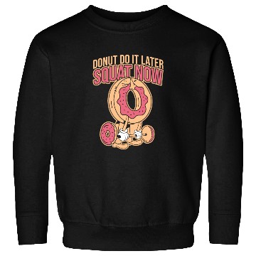 Discover Fitness Donut Donut Gym Sweatshirts
