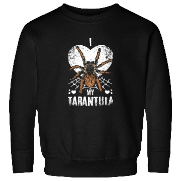 Discover I Love My Tarantula Sweatshirts