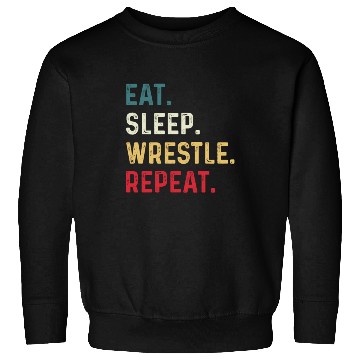 Discover Eat Sleep Wrestle Repeat Boys Wrestling Sweatshirts