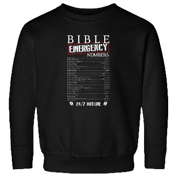 Discover Bible Emergency Numbers Sweatshirts