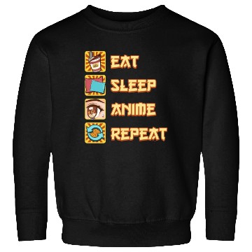 Discover funny eat sleep anime repeat the perfect presents Sweatshirts