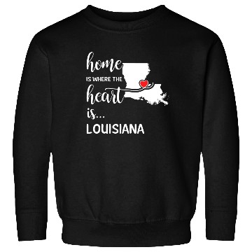 Discover Louisiana Home Is Where Heart Is Cool Gift Sweatshirts