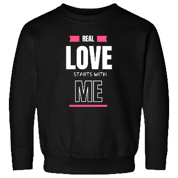 Discover real love starts with me Sweatshirts